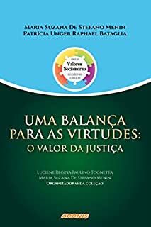 Livro Uma balança para as virtudes: o valor da justiça