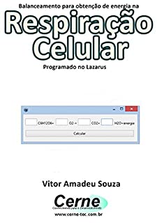 Livro Balanceamento para obtenção de energia na Respiração Celular Programado no Lazarus