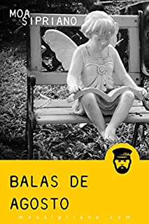 Livro Balas de Agosto