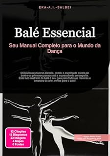 Livro Balé Essencial: Seu Manual Completo para o Mundo da Dança