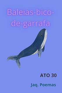 Livro Baleias-bico-de-garrafa: ATO 30 (MARES)