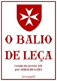 Livro O balio de Leça: lenda do século XIV