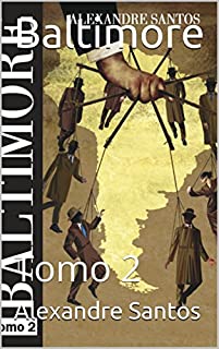 Livro Baltimore: Tomo 2 (História do nosso tempo Livro 3)