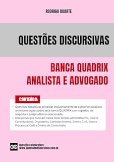 Livro Banca Quadrix - Questões Discursivas de Concursos Públicos de Advogado e Analista Jurídico - 2025: Questões discursivas anteriores com sugestão de resposta, gabarito e jurisprudência.
