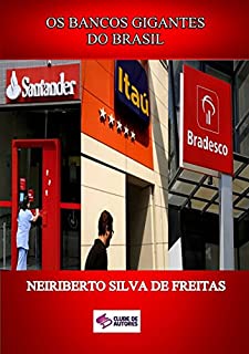 Livro Os Bancos Gigantes Do Brasil