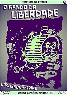 Livro O Bando da Liberdade