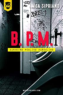 Livro Banheiro Público Masculino (B. P. M.)