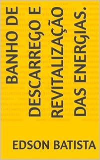 Livro Banho de descarrego e revitalização das energias.