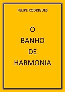Livro O BANHO DE HARMONIA