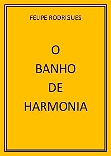 Livro O BANHO DE HARMONIA
