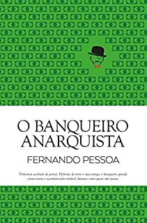 O Banqueiro Anarquista (Clássicos Guerra e Paz Livro 1)