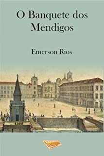 Livro O Banquete dos Mendigos