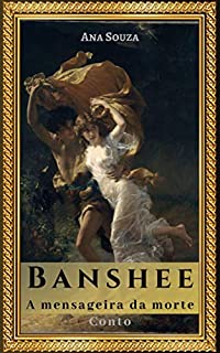 Livro Banshee: A mensageira da morte