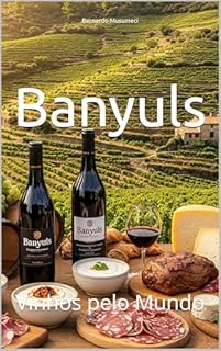 Livro Banyuls: Vinhos pelo Mundo (Wines of the World: France)