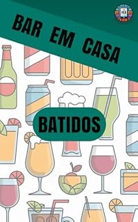 Livro Bar em Casa: Batidos