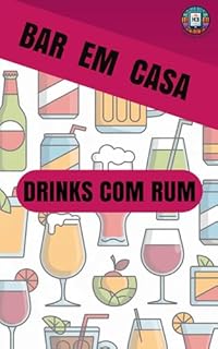 Livro Bar em Casa: Drinks com Rum