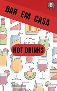 Livro Bar em Casa: Hot Drinks