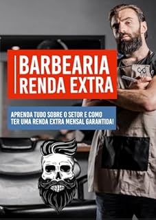 Livro Barbearia Renda Extra: aprenda tudo sobre o setor e como ter uma renda extra mensal garantida.