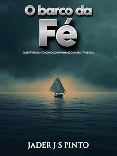 Livro O barco da fé: o Espírito Santo como companhia e guia na travessia