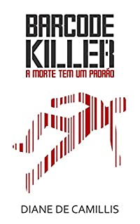 BARCODE KILLER: A morte tem um padrão