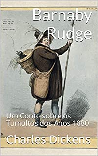 Livro Barnaby Rudge: Um Conto sobre os Tumultos dos Anos 1880