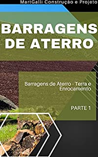 Livro Barragens de Aterros | Entenda sobre esse tema tão discutido