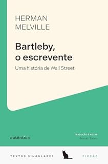Livro Bartleby, o escrevente: Uma história de Wall Street (Textos Singulares)