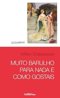 Livro Muito barulho para nada e Como gostais: Carlos Alberto Nunes (Teatro de Bolso Livro 5)