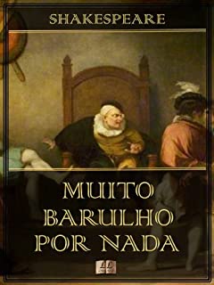 Livro Muito Barulho Por Nada  [Ilustrado] [Com índice ativo]