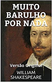 Livro MUITO BARULHO POR NADA: Versão Original