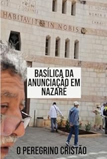 Basílica Da Anunciação Em Nazaré