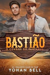 Livro Bastião, O Cowboy Do Pantanal