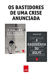 Livro Os bastidores de uma crise anunciada