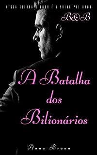 Livro A Batalha dos Bilionários: B&B
