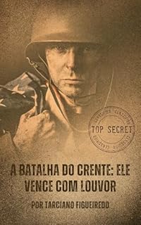 Livro A batalha do Crente: Ele(a) vence com louvor