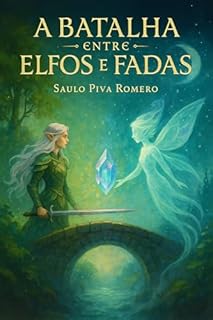 Livro A Batalha entre Elfos e Fadas