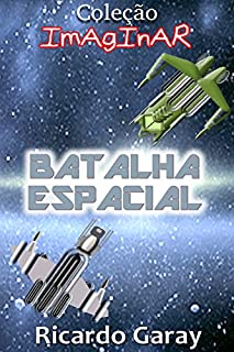 Livro Batalha Espacial (Coleção Imaginar)