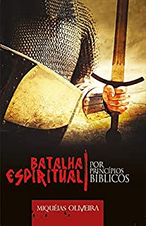 Livro Batalha Espiritual por Princípios Bíblicos
