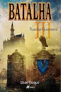 Livro Batalha III: Rainha Guerreira