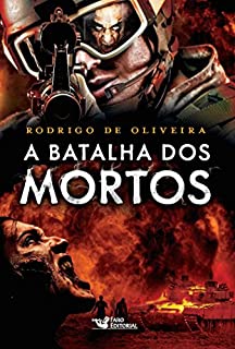 Livro A batalha dos mortos (As Crônicas dos Mortos)