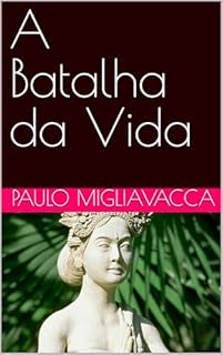 Livro A Batalha da Vida