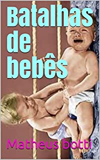 Livro Batalhas de bebês
