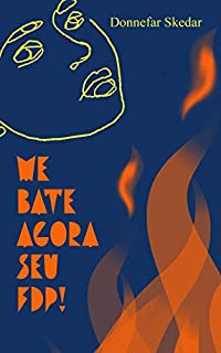 Livro Me bate agora seu FDP!