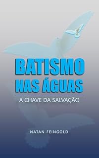 Livro Batismo nas Águas: A Chave da Salvação