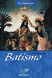 Livro Batismo (Coleção Sacramentos)