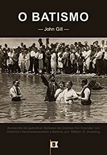 Livro O Batismo, por John Gill