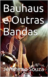 Livro Bauhaus e Outras Bandas