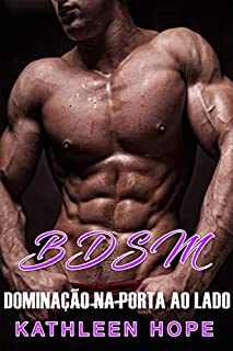 Livro BDSM: Dominação na Porta Ao Lado