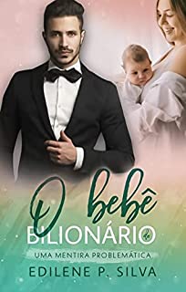 Livro O bebê do bilionário : Uma mentira problemática