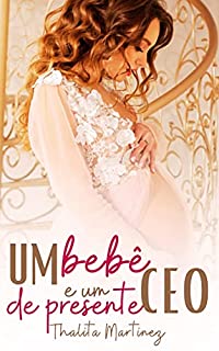 Livro Um bebê e um CEO de presente